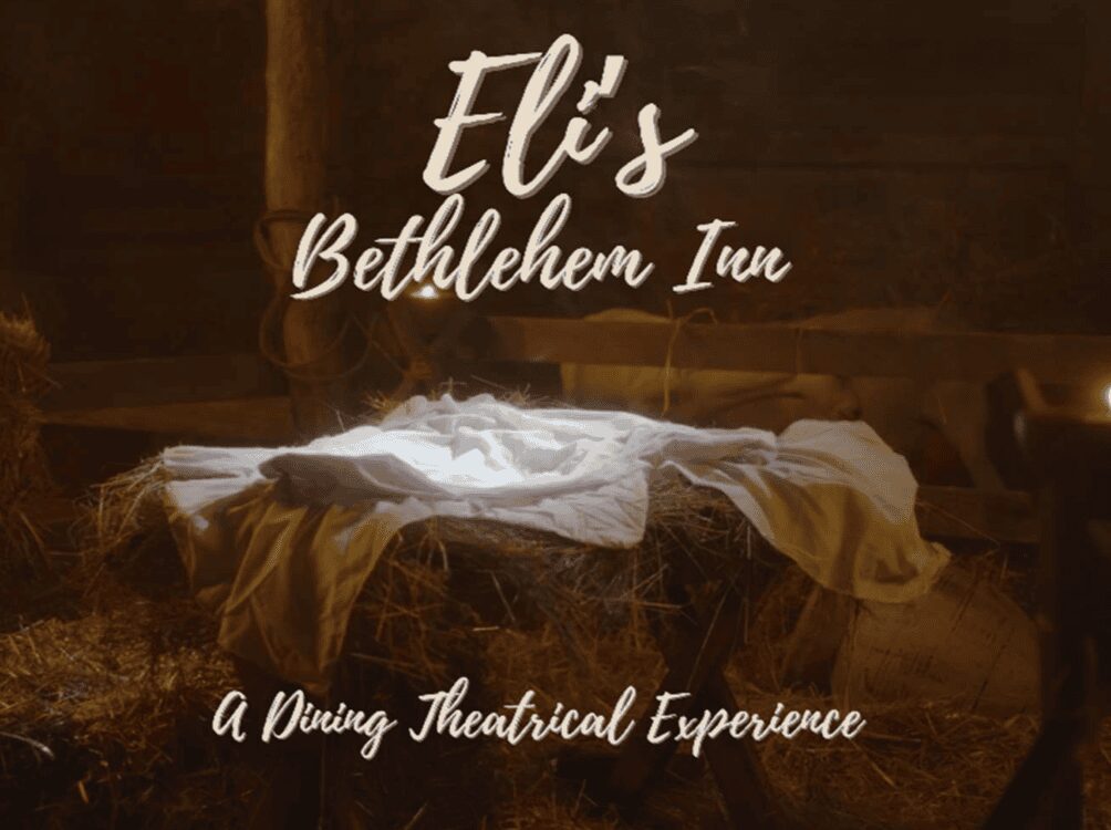 Eli's Bethlehem Inn dining theatrical experience.
