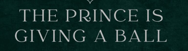 Text: "The Prince is Giving a Ball