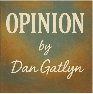Opinion by Dan Gatlyn text on background.
